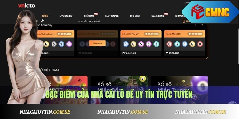 Đặc điểm của nhà cái lô đề uy tín trực tuyến