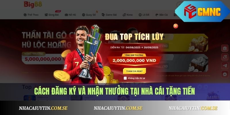 Cách đăng ký và nhận thưởng tại nhà cái tặng tiền