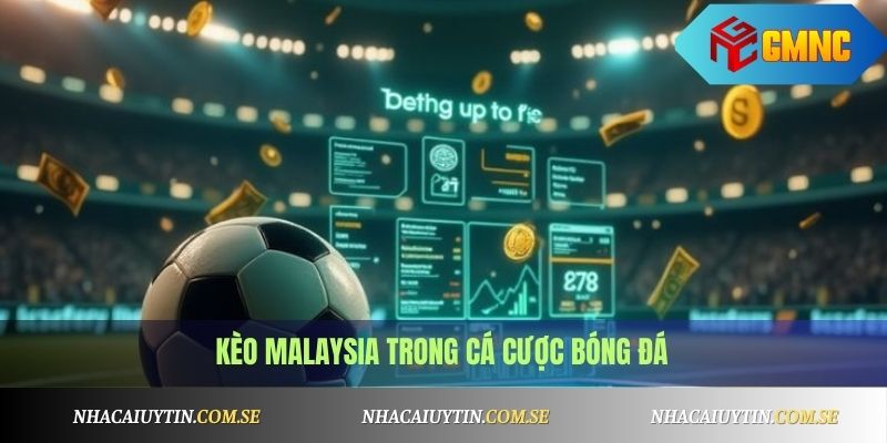 kèo Malaysia