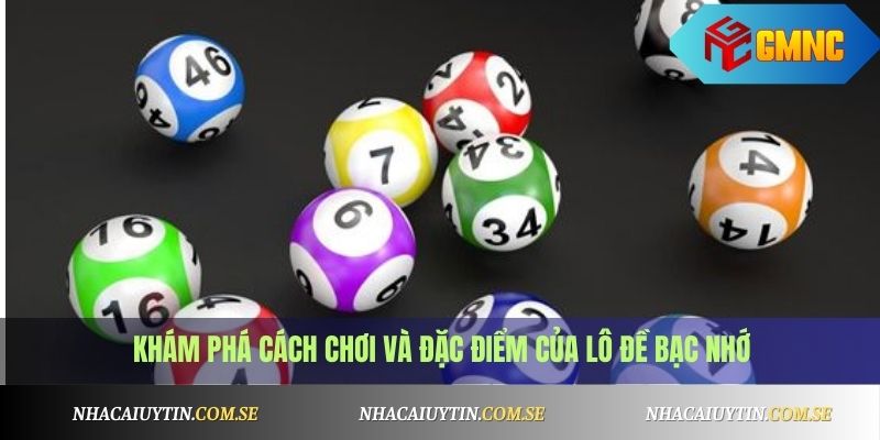 Lô Đề Bạc Nhớ