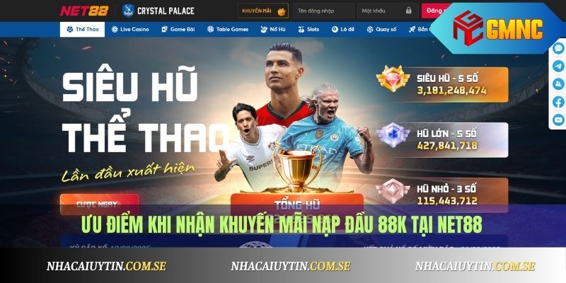 Lợi Ích Khi Tham Gia Chương Trình Net88 Khuyến Mãi Nạp Đầu 88K