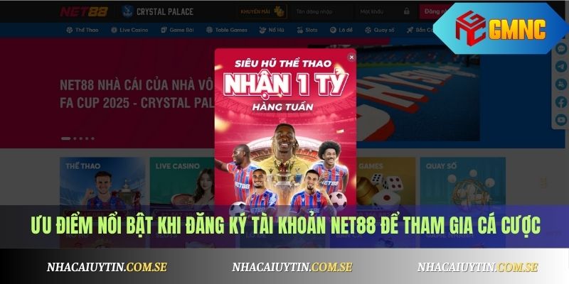 Đăng Ký Net88 Nhận Code Miễn Phí Chỉ Trong 1 Phút 4 Ưu điểm nổi bật khi đăng ký tài khoản Net88 để tham gia cá cược