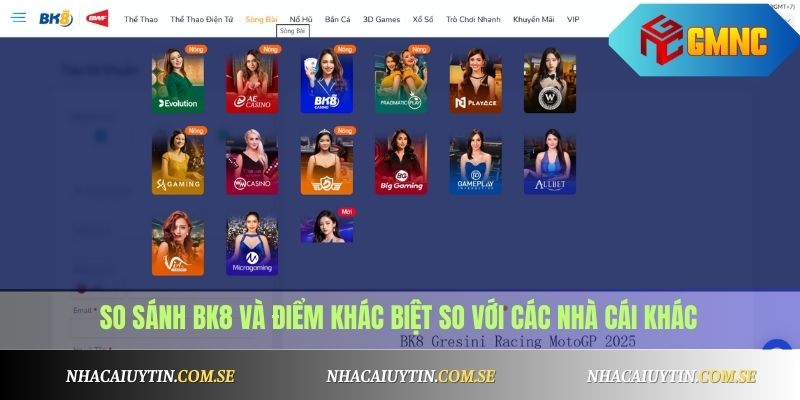 BK8 - Trang Cá Cược Quốc Tế, Uy Tín Số 1 Đông Nam Á 4 So sánh BK8 và điểm khác biệt so với các nhà cái khác